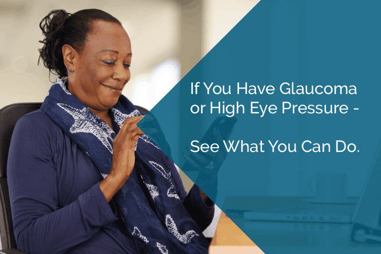 If you have glaucoma, you may be eligible for a clinical trial of a new treatment method.