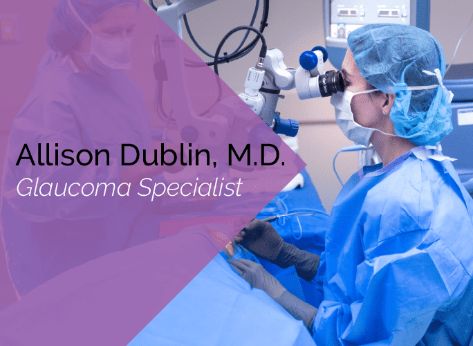 Dr. Dublin is an ophthalmologist at the Marietta Eye Clinic who specializes in cataracts and glaucoma.