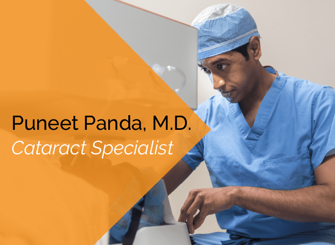 Dr. Panda is a comprehensive ophthalmologist at the Marietta Eye Clinic who specializes in cataracts, dry eyes, cornea, and LASIK eye surgery.