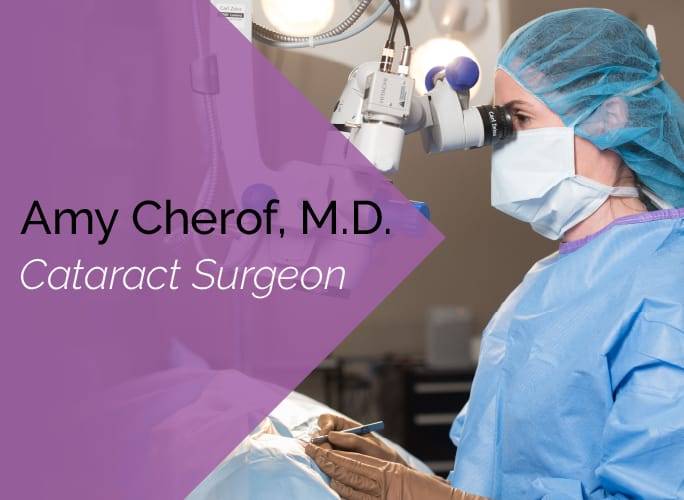Dr. Amy Cherof is a comprehensive ophthalmologist and cataract surgeon at the Marietta Eye Clinic.