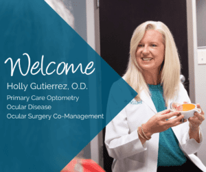 Welcome, Holly Gutierrez, O.D.